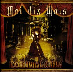 Moi Dix Mois : Nocturnal Opera